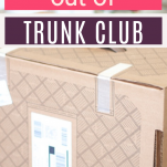 how to get the most out of trunk club for women