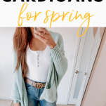 how to style cardigans for spring