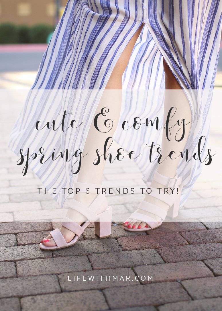 cute and comfy spring shoe trends: the top 6 spring shoe trends to try! Click to see the picks
