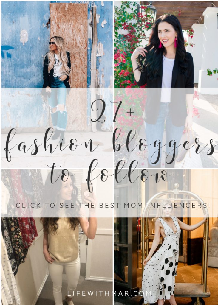 The most fashionable mom bloggers around! Click to see this list of the best fashion bloggers for moms.