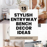 15 stylish entryway bench decor ideas